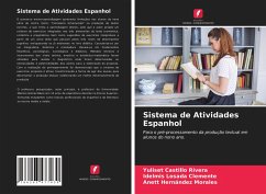Sistema de Atividades Espanhol - Castillo Rivera, Yuliset;Losada Clemente, Idelmis;Hernández Morales, Anett