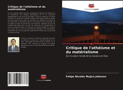 Critique de l'athéisme et du matérialisme - Mujica Johnson, Felipe Nicolás
