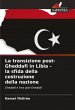 La transizione post-Gheddafi in Libia -... - Bild 1