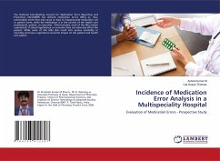 Incidence of Medication Error Analysis in a Multispeciality Hospital - M, Ashok Kumar;Thomas, Lita Susan