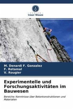 Experimentelle und Forschungsaktivitäten im Bauwesen - F. Gonzalez, M. Denardi _;Retamal, F.;Rougier, V.