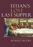 Titian's Lost Last Supper: A New Workshop Discovery