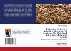 Estimation of Surface Quality in Machining of Hardened Aisi 4340 Steel Using Coated Carbide Inserts - Gupta, Girish;Patel, Rajendra Kumar