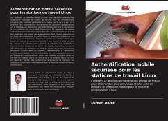 Authentification mobile sécurisée pour les stations de travail Linux - Habib, Usman