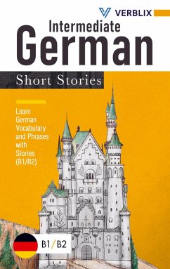 Intermediate German Short Stories - Press, Verblix