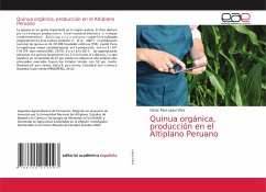 Quinua orgánica, producción en el Altiplano Peruano - Laqui Vilca, César Paul