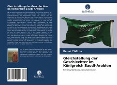 Gleichstellung der Geschlechter im Königreich Saudi-Arabien - Yildirim, Kemal