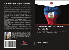 L'Haïtien est un citoyen du monde - Antonini, Aline