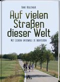 Auf vielen Straßen dieser Welt