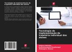 Tecnologia de implementação da trajetória individual dos alunos