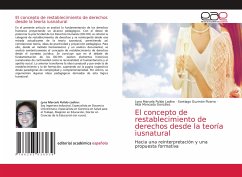 El concepto de restablecimiento de derechos desde la teoría iusnatural - Pulido Ladino, Lyna Marcela;Guzmán Pizarro, Santiago;Moncada González, Aida