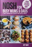 NOSH for Busy Mums and Dads