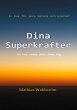 Dina Superkrafter - Bild 1