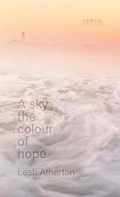 A sky the colour of hope - Atherton, Leah