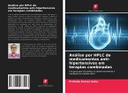Análise por HPLC de medicamentos anti-hipertensivos em terapias combinadas