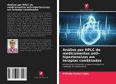 Análise por HPLC de medicamentos anti-hipertensivos em terapias combinadas