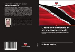 L'harmonie nationale et ses mécontentements - Douillet, Catherine