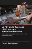 La "G" della funzione HRM: entrare Martello e incudine