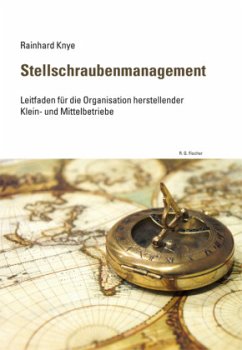 Stellschraubenmanagement. 2. erweiterte Auflage 2021 - Knye, Rainhard