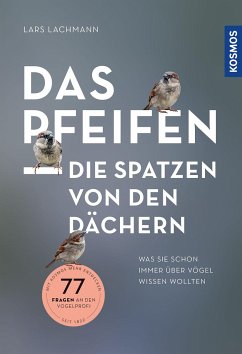 Das pfeifen die Spatzen von den Dächern - Lachmann, Lars