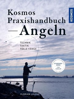 Kosmos Praxishandbuch Angeln - Läufer, Florian