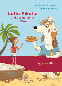 Lotta Rikotta und der geheime Strand - Schneider, Stephanie