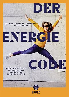 Der Energie-Code (eBook, ePUB) - Eller-Berndl, Doris; Komarek, Eva