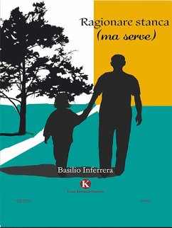 Ragionare stanca (ma serve) (eBook, ePUB) - Inferrera, Basilio