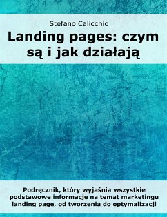 Landing pages: czym są i jak działają (eBook, ePUB) - Calicchio, Stefano