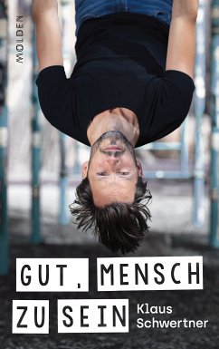 Gut, mensch zu sein (eBook, ePUB) - Schwertner, Klaus