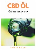 CBD Öl für besseren Sex (eBook, ePUB)