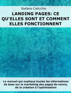 Landing Pages: ce qu'elles sont et comment elles fonctionnent (eBook, ePUB) - Calicchio, Stefano