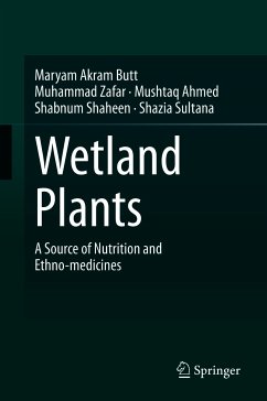 Wetland Plants (eBook, PDF) - Butt, Maryam Akram; Zafar, Muhammad; Ahmed, Mushtaq; Shaheen, Shabnum; Sultana, Shazia