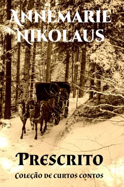 Prescrito (eBook, ePUB) - Nikolaus, Annemarie