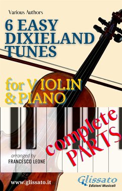 6 Easy Dixieland Tunes - Violin & Piano (complete) (fixed-layout eBook, ePUB) - Traditional, American; W. Allen, Thornton; W. Sheafe, Mark