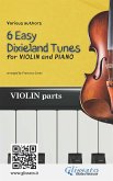 Violin & Piano "6 Easy Dixieland Tunes" violin parts (eBook, ePUB)