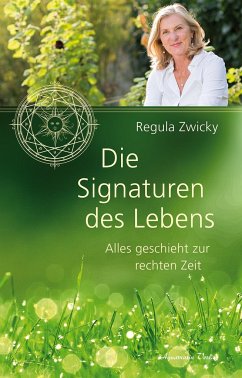 Die Signaturen des Lebens - Zwicky, Regula