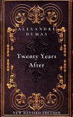 Twenty Years After: the second book in The D&quote;Artagnan Romances (eBook, ePUB)