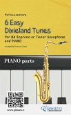 Bb Tenor or Soprano Saxophone & Piano "6 Easy Dixieland Tunes" (piano parts) (eBook, ePUB)