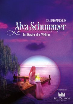 Alva Schummer - Im Raster der Welten - Rademaekers, Thora