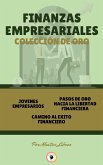 Jovenes empresarios - camino al éxito financiero - pasos de oro hacia la libertad financiera (3 libros) (eBook, ePUB)