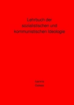 Lehrbuch der sozialistischen und kommunistischen Ideologie - Galeas, Ioannis
