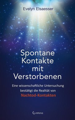 Spontane Kontakte mit Verstorbenen - Elsaesser, Evelyn