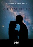 Ricomincio (eBook, ePUB)