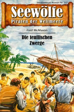 Seewölfe - Piraten der Weltmeere 717 (eBook, ePUB) - McMason, Fred