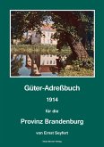 Güter-Adreßbuch für die Provinz Brandenburg, 1914