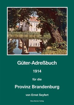 Güter-Adreßbuch für die Provinz Brandenburg, 1914 - Seyfert, Ernst