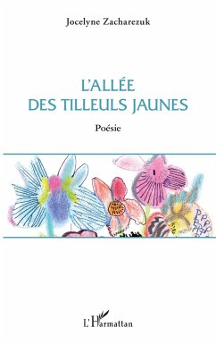 L'allée des tilleuls jaunes - Zacharezuk, Jocelyne