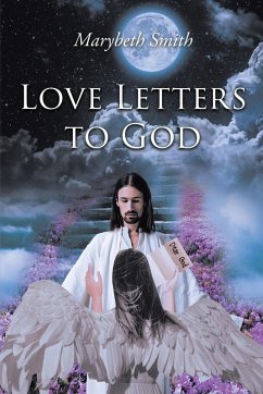 Love Letters to God!!! (eBook, ePUB)
