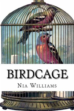 Birdcage (eBook, ePUB) - Williams, Nia